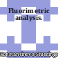 Fluorimetric analysis.