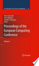 Proceedings of the European Computing Conference [E-Book] : Volume 1 /