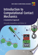 Introduction to computational contact mechanics : a geometrical approach [E-Book] /