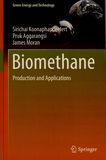 Biomethane : production and applications /