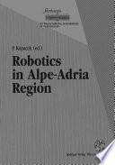 Robotics in Alpe-Adria Region [E-Book] : Proceedings of the 2nd International Workshop (RAA ’93), June 1993, Krems, Austria /