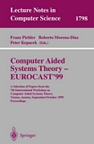 Computer Aided Systems Theory - EUROCAST'99 [E-Book] : A Selection of Papers from the 7th International Workshop on Computer Aided Systems Theory Vienna, Austria, September 29 - October 2, 1999 Proceedings /