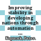 Improving stability in developing nations through automation 2006 : a proceedings volume from the IFAC Conference on Supplemental Ways for Improving International Stability through Automation ISA '06, 15-17 June 2006, Prishtina, Kosovo [E-Book] /