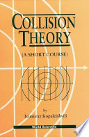 Collision theory: a short course.