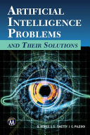 Artificial intelligence problems and their solutions [E-Book] /