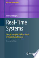 Real-Time Systems [E-Book] : Design Principles for Distributed Embedded Applications /