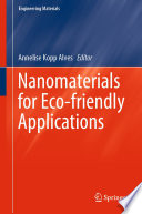 Nanomaterials for Eco-friendly Applications [E-Book] /