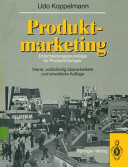 Produktmarketing : Entscheidungsgrundlage für Produktmanager.