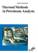 Thermal methods in petroleum analysis.