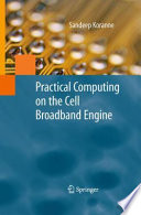 Practical Computing on the Cell Broadband Engine [E-Book] /