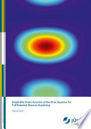 Single-site green function of the dirac equation for full-potential electron scattering [E-Book] /