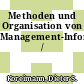 Methoden und Organisation von Management-Informations-Systemen /