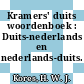 Kramers' duits woordenboek : Duits-nederlands en nederlands-duits.