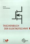 Taschenbuch der Elektrotechnik : Grundlagen und Elektronik /