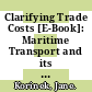 Clarifying Trade Costs [E-Book]: Maritime Transport and its Effect on Agricultural Trade /