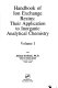 Handbook of ion exchange resins: their application to inorganic analytical chemistry. vol 0001.