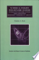 Numerical insights into dynamic systems : interactive dynamic system simulation with Microsoft, Windows 95 and NT /