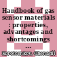 Handbook of gas sensor materials : properties, advantages and shortcomings for applications . 1 . Conventional approaches /