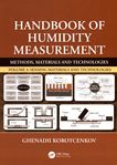 Handbook of humidity measurement : methods, materials and technologies . 3 . Sensing materials and technologies /