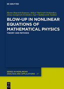 Blow-up in nonlinear equations of mathematical physics : theory and methods [E-Book] /