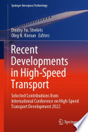 Recent Developments in High-Speed Transport [E-Book] : Selected Contributions from International Conference on High-Speed Transport Development 2022 /