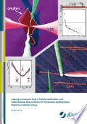 Ladungstransport durch graphenschichten und GaAs-Nanodrähte untersucht mit einem Multispitzen-Rastertunnelmikroskop [E-Book] /