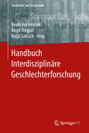 Handbuch Interdisziplinäre Geschlechterforschung . 1 /