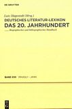 Deutsches Literatur-Lexikon . 22 . Das 20. Jahrhundert Imhasly - Jann : biographisch-bibliographisches Handbuch /