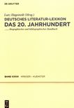 Deutsches Literatur-Lexikon . 33 . Das 20. Jahrhundert, Krieger - Kuenster : biographisch-bibliographisches Handbuch /