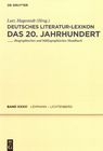 Deutsches Literatur-Lexikon . 36 . Das 20. Jahrhundert, Lehmann - Lichtenberg : biographisch-bibliographisches Handbuch /