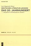 Deutsches Literatur-Lexikon . 41 . Das 20. Jahrhundert, Mehler - Miller : biographisch-bibliographisches Handbuch /