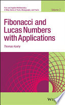 Fibonacci and Lucas numbers with applications. Volume Two [E-Book] /