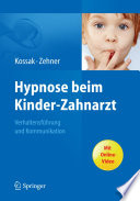 Hypnose beim Kinder-Zahnarzt [E-Book] : Verhaltensführung und Kommunikation /