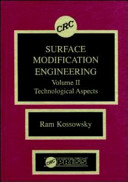 Surface modification engineering vol 0002: technological aspects.