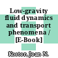 Low-gravity fluid dynamics and transport phenomena / [E-Book]