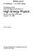 International Conference on High Energy Physics. 24. Proceedings : München, 04.08.88-10.08.88 /
