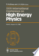XXIV International Conference on High Energy Physics [E-Book] /