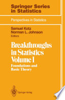 Breakthroughs in statistics. Volume 1, Foundations and basic theory [E-Book] /