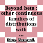 Beyond beta : other continuous families of distributions with bounded support and applications [E-Book] /