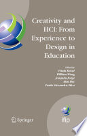 Creativity and HCI: From Experience to Design in Education [E-Book] /