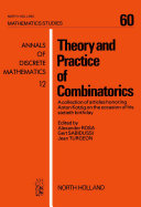 Theory and practice of combinatorics [E-Book] : a collection of articles honoring Anton Kotzig on the occasion of his sixtieth birthday /