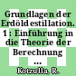 Grundlagen der Erdöldestillation. 1 : Einführung in die Theorie der Berechnung von Destillationsanlagen.