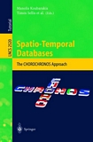 Spatio-Temporal Databases [E-Book] : The CHOROCHRONOS Approach /