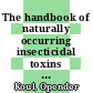 The handbook of naturally occurring insecticidal toxins [E-Book] /