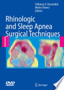 Rhinologic and Sleep Apnea Surgical Techniques [E-Book] /