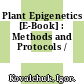 Plant Epigenetics [E-Book] : Methods and Protocols /