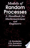 Models of random processes: a handbook for mathematicians and engineers.