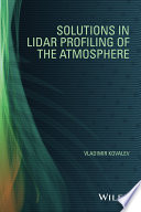 Solutions in lidar profiling of the atmosphere [E-Book] /