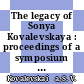 The legacy of Sonya Kovalevskaya : proceedings of a symposium [E-Book] /