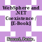 WebSphere and .NET Coexistence / [E-Book]
